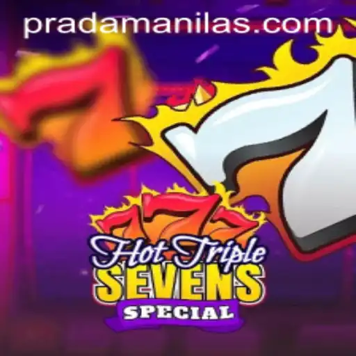 Dive into the Thrilling World of HotTripleSevensSpecial at PRADAManila