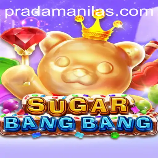 Exploring SUGARBANGBANG: A Fresh Look at the Game Captivating PRADAManila Enthusiasts